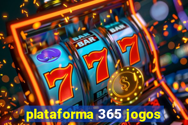 plataforma 365 jogos