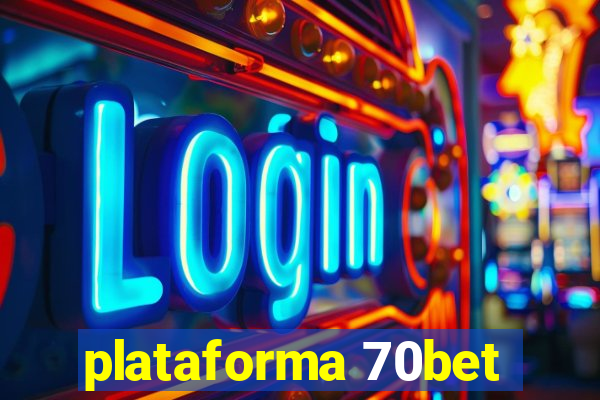 plataforma 70bet