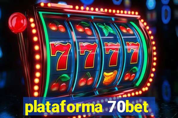 plataforma 70bet