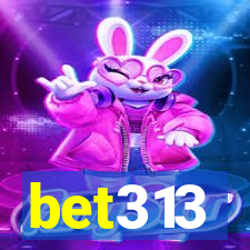 bet313