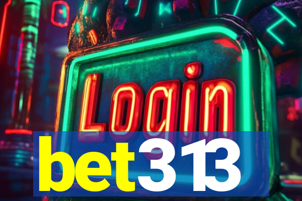 bet313