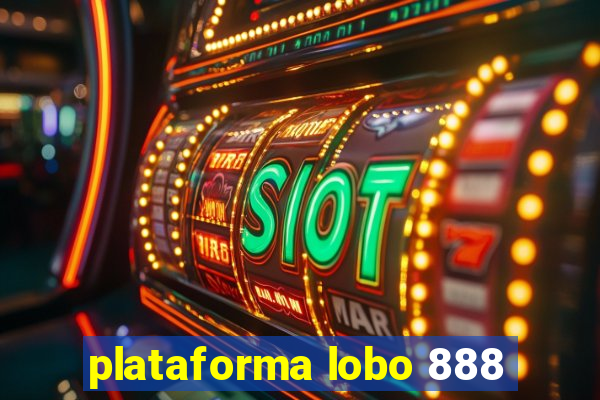 plataforma lobo 888