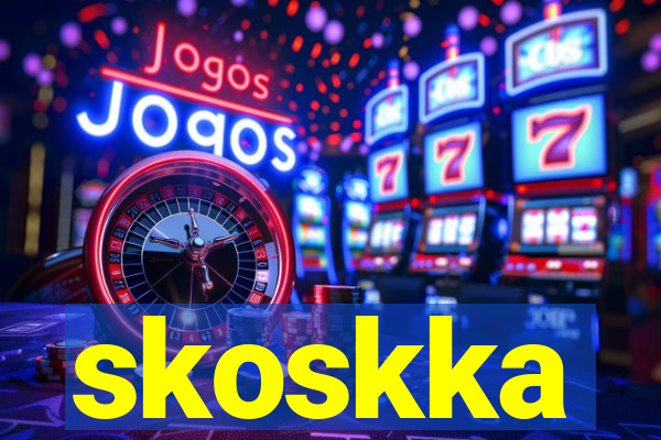 skoskka