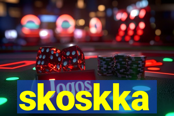 skoskka