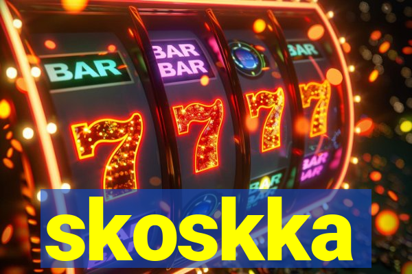 skoskka