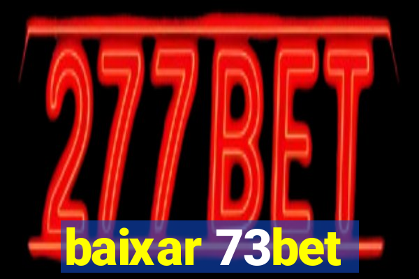 baixar 73bet