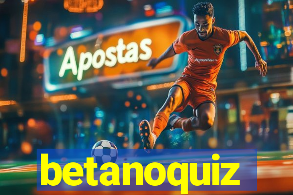 betanoquiz