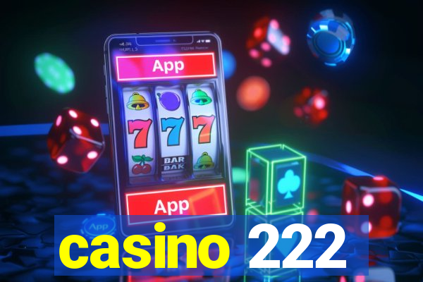 casino 222