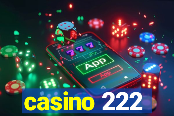 casino 222