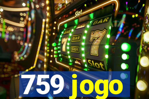 759 jogo