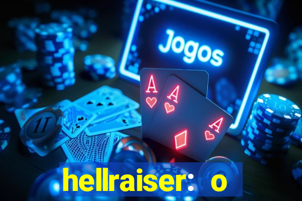 hellraiser: o julgamento filme completo dublado