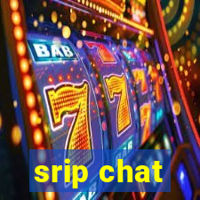 srip chat