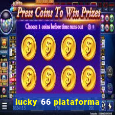 lucky 66 plataforma