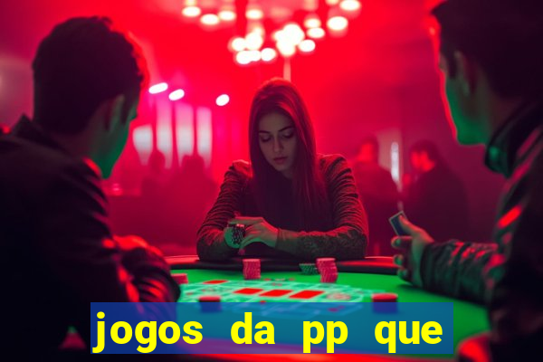 jogos da pp que pagam bem