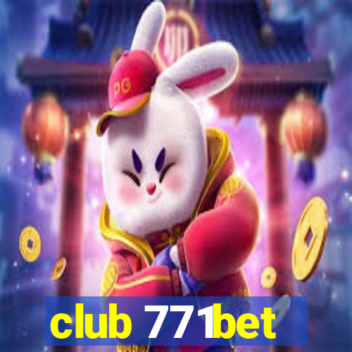 club 771bet