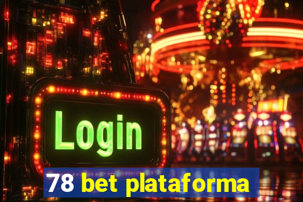 78 bet plataforma