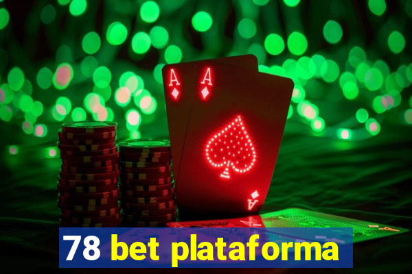 78 bet plataforma