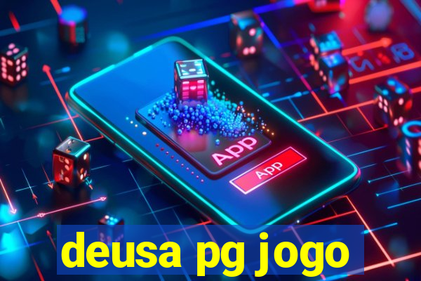 deusa pg jogo