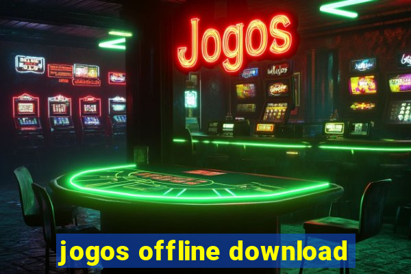 jogos offline download