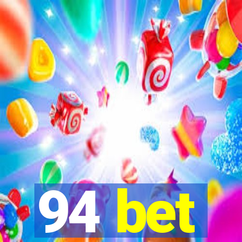 94 bet