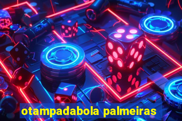 otampadabola palmeiras