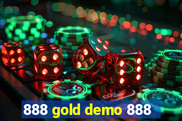 888 gold demo 888