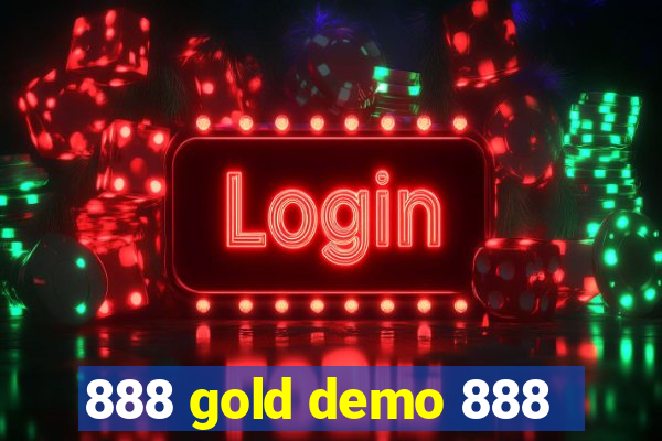 888 gold demo 888