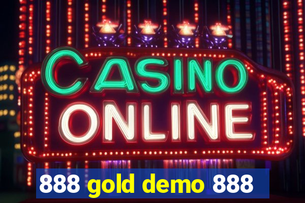 888 gold demo 888