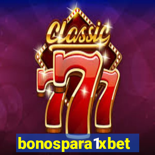 bonospara1xbet