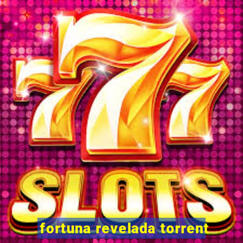 fortuna revelada torrent