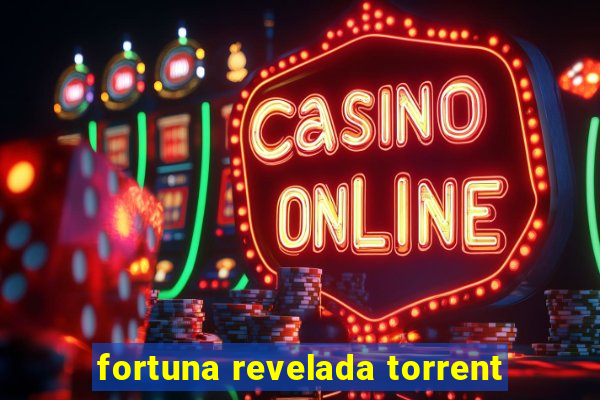 fortuna revelada torrent