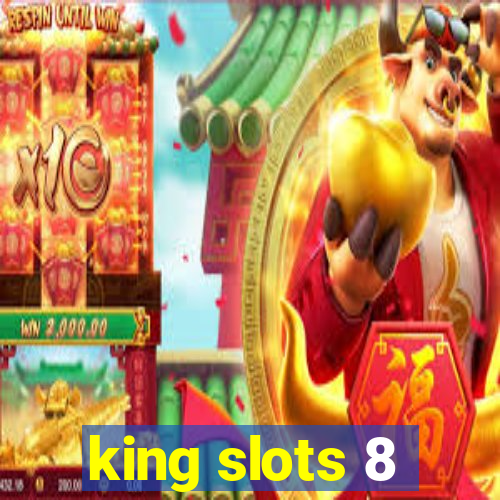 king slots 8