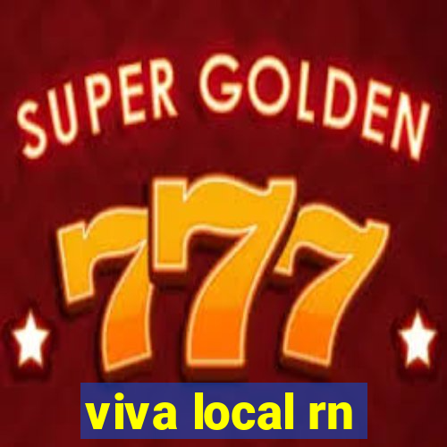 viva local rn