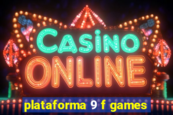 plataforma 9 f games