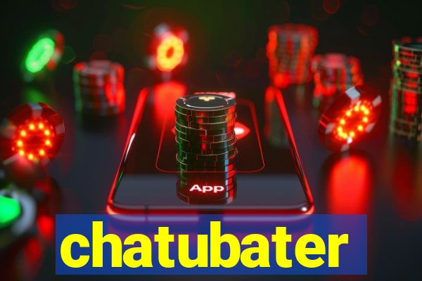 chatubater