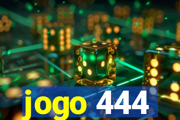 jogo 444