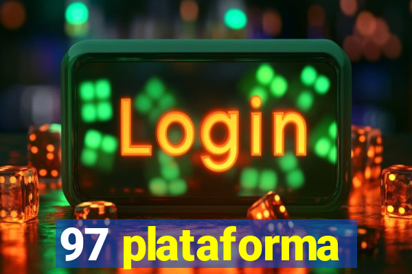 97 plataforma