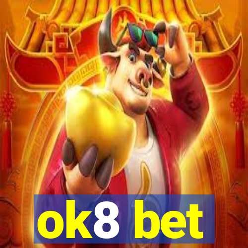 ok8 bet