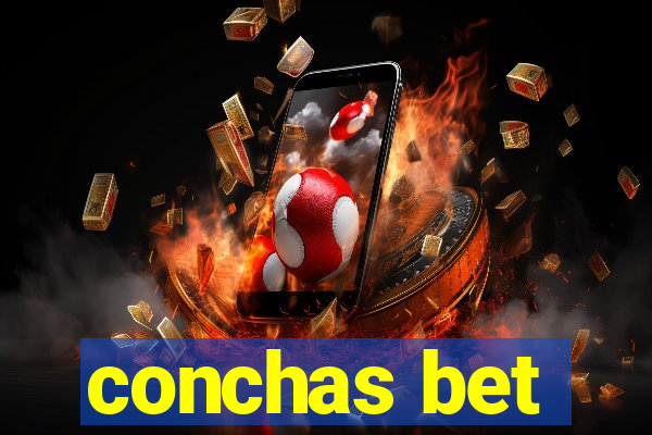 conchas bet