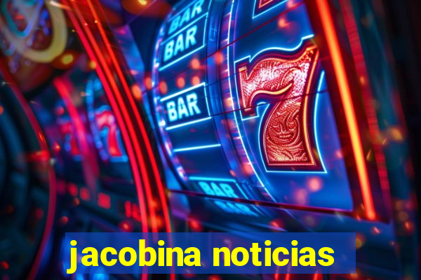 jacobina noticias