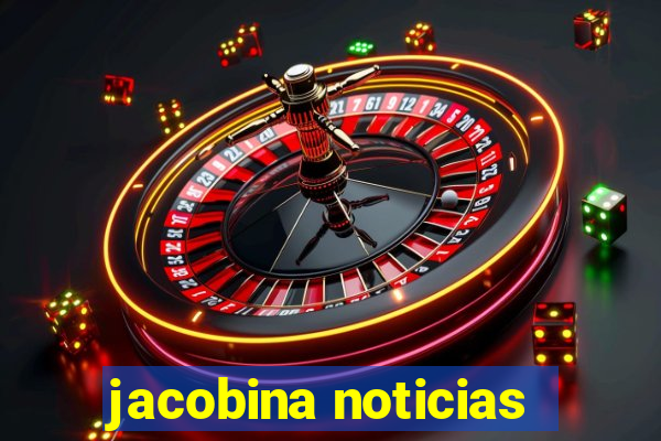 jacobina noticias