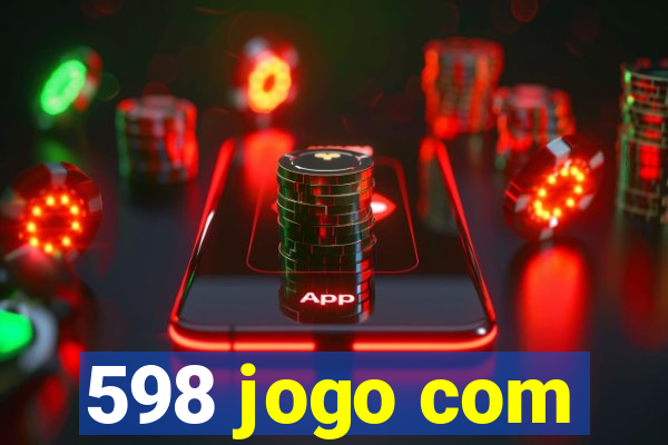 598 jogo com