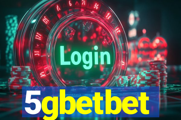 5gbetbet