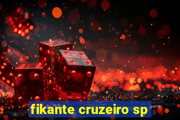 fikante cruzeiro sp