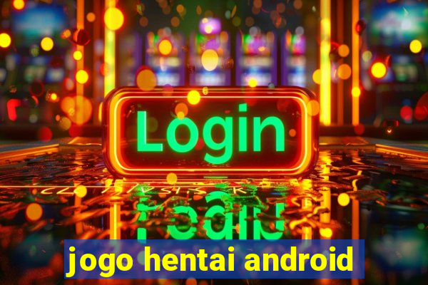 jogo hentai android