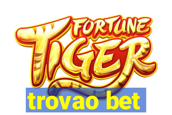 trovao bet