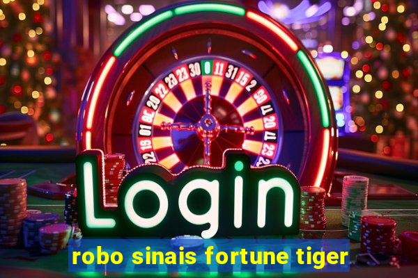 robo sinais fortune tiger