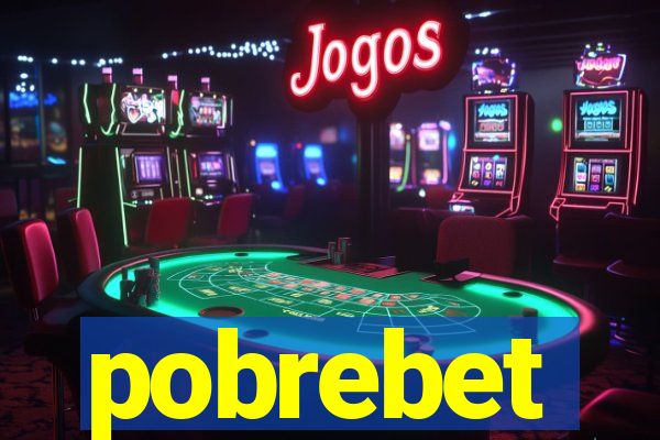 pobrebet