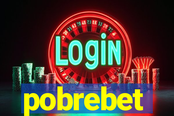 pobrebet