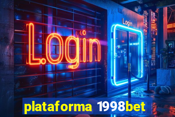 plataforma 1998bet